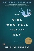 Heidi W. Durrow - The Girl Who Fell from the Sky