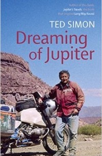 Ted Simon - Dreaming of Jupiter