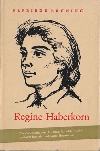 Эльфрида Брюнинг - Regine Haberkorn
