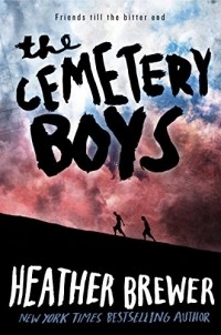Heather Brewer - The Cemetery Boys