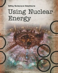 Джон Таунсенд - Using Nuclear Energy