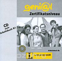  - Geni@l: Zertifikatsniveau: Arbeitsbuch B1 (аудиокурс на CD)