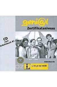  - Geni@l: Zertifikatsniveau: Arbeitsbuch B1 (аудиокурс на CD)