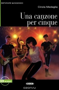 Cinzia Medaglia - Una canzone per cinque (+ CD)