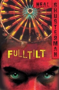 Neal Shusterman - Full Tilt