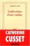Catherine Cusset - Confessions d'une radine