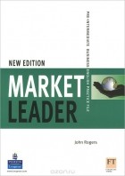 John Rogers - Market Leader: Pre-Intermediate Practice File
