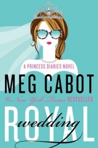 Meg Cabot - Royal Wedding