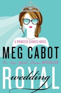 Meg Cabot - Royal Wedding