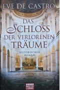 Ив де Кастро - Das Schloss der verlorenen Träume