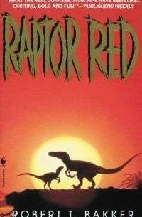Robert T. Bakker - Raptor Red