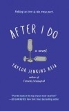 Taylor Jenkins Reid - After I Do