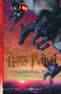 J.K. Rowling - Harry Potter e l'Ordine della Fenice
