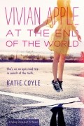 Katie Coyle - Vivian Apple at the End of the World