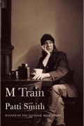 Patti Smith - M Train