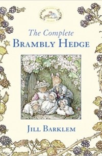 Jill Barklem - The Complete Brambly Hedge