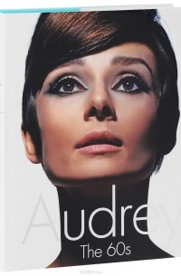  - Audrey: The 60s