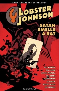  - Lobster Johnson, Vol. 3: Satan Smells a Rat