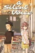 A Silent Voice: Volume 1