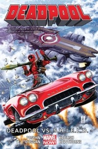 Deadpool Volume 4: Deadpool vs. S.H.I.E.L.D.