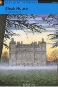 Чарльз Диккенс - Bleak House: Level 4 (+ CD-ROM)