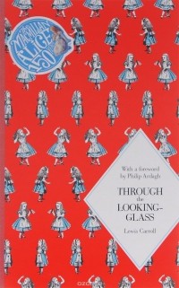 Льюис Кэрролл - Through the Looking-Glass