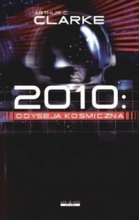 Arthur C. Clarke - 2010: Odyseja kosmiczna