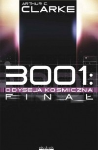 3001: Odyseja kosmiczna. Finał
