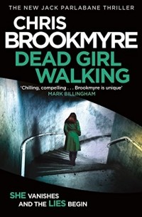 Christopher Brookmyre - Dead Girl Walking