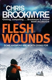 Christopher Brookmyre - Flesh Wounds