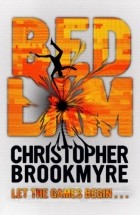 Christopher Brookmyre - Bedlam