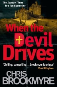 Christopher Brookmyre - When The Devil Drives