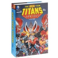 Марв Уолфман - New Teen Titans Omnibus: Volume 3