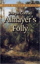 Joseph Conrad - Almayer&#039;s Folly