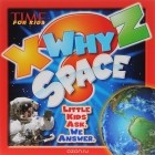  - X-Why-Z: Space