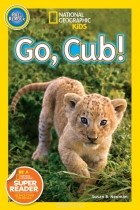 Susan B. Neuman - Go, Cub!: Pre-reader