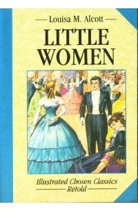 Louisa May Alcott - Little Women