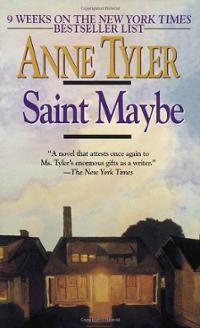 Anne Tyler - Saint Maybe