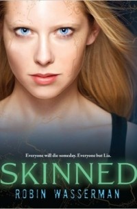Robin Wasserman - Skinned