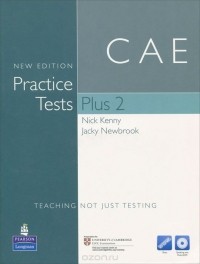  - CAE: New Edition: Practice Tests Plus 2 (+ CD-ROM)