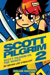 Bryan Lee O'Malley - Scott Pilgrim Vs. The World