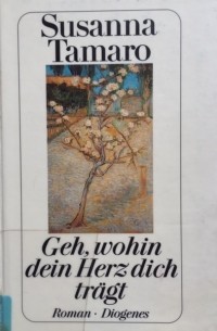Geh, wohin dein Herz dich trägt