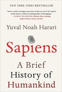 Yuval Noah Harari - Sapiens: A Brief History of Humankind