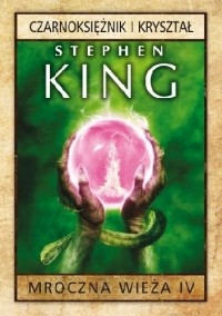 Stephen King - Czarnoksiężnik i kryształ