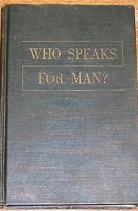 Норман Казинс - Who Speaks for Man?