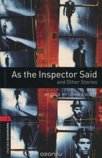  - As the Inspector Said and Other Stories: Stage 3 (сборник)