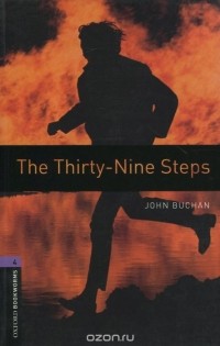 John Buchan - The Thirty-Nine Steps: Stage 4