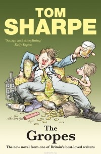 Tom Sharpe - The Gropes