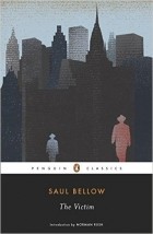 Saul Bellow - The Victim