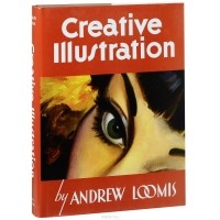 Andrew Loomis - Creative Illustration